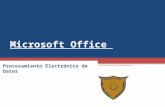 Microsoft Office Procesamiento Electrónico de Datos.