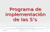 28/04/2015 1 Programa de implementación de las 5’s.
