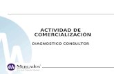 ACTIVIDAD DE COMERCIALIZACIÓN DIAGNOSTICO CONSULTOR.
