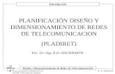 Introducción Grupo de Ingeniería Telemática (G.I.T) DICOM / Universidad de Cantabria Diseño y Dimensionamiento de Redes de Telecomunicación K.-D. Hackbarth.