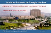 IPEN : Ciencia y tecnología para la competitividad 26 Junio 2006 Instituto Peruano de Energía Nuclear MEMORIA DE GESTIÓN 2001-2005 CIENCIA Y TECNOLOGÍA.