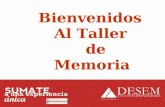 Bienvenidos Al Taller de Memoria. ¿QUÉ ES LA MEMORIA? ESTRUCTURA INTERNA DEL DOCUMENTO INFORMES POR ÁREA PRESENTACIÓN A GENERACIONES SIGUIENTES CREATIVIDAD.