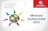 Memoria Institucional 2013. Personas atendidas/ beneficiarias Menores: 1.398.
