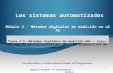 Digital methods of measurements – task4_1 1 Los sistemas automatizados Módulo 4 - Métodos digitales de medición en el AS Tarea 4.1. Métodos digitales de.