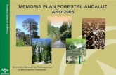 MEMORIA PLAN FORESTAL ANDALUZ AÑO 2005 Dirección General de Participación e Información Ambiental.