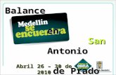 En San Antonio de Prado Balance Abril 26 – 30 de 2010.