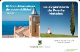 José Luque García Director General La experiencia de Fuerte Hoteles III Foro Alternativas de sostenibilidad 26.03.15.