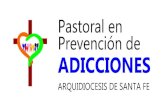 Pastoral de Adicciones Promover la cultura de la vida.