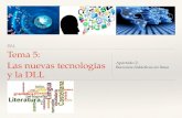 DLL Tema 5: Las nuevas tecnologías y la DLL Apartado 2: Recursos didácticos en línea.