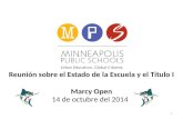 Reunión sobre el Estado de la Escuela y el Título I Marcy Open 14 de octubre del 2014 1.