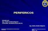 ENSAMBLAJE Y MANTENIMIENTO DE COMPUTADORAS PERIFERICOS UNIVERSIDAD CATOLICA BOLIVIANA SAN PABLO GESTIÓN - 2006 Ing. Carlos Alcala Helguero PERIFERICOS.