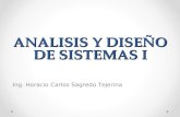 ANALISIS Y DISEÑO DE SISTEMAS I Ing. Horacio Carlos Sagredo Tejerina.
