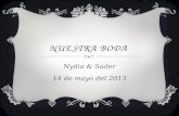 NUESTRA BODA Nydia & Sader 14 de mayo del 2013. INVITACIONES.