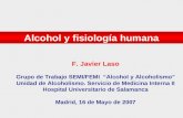 F. Javier Laso Grupo de Trabajo SEMI/FEMI “Alcohol y Alcoholismo” Unidad de Alcoholismo. Servicio de Medicina Interna II Hospital Universitario de Salamanca.