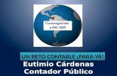 UN RETO CONTABLE ¡PARA YÁ! Eutimio Cárdenas Contador Público.