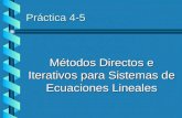 Práctica 4-5 Métodos Directos e Iterativos para Sistemas de Ecuaciones Lineales.