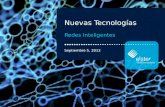 Confidential and proprietary to Elster Redes Inteligentes Septiembre 5, 2012 Nuevas Tecnologías.
