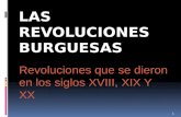 Revoluciones que se dieron en los siglos XVIII, XIX Y XX 1.