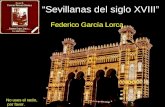 “Sevillanas del siglo XVIII” Federico García Lorca No uses el ratón, por favor.