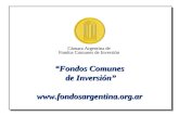 Cámara Argentina de Fondos Comunes de Inversión “Fondos Comunes de Inversión” .