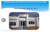 EMPRESA SOCIAL DEL ESTADO ESE CENTRO DE SALUD EL ROBLE RENDICION DE CUENTAS 2014 SALUD CON CORAZON Y SENTIDO SOCIAL.