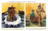 LA LEYENDA DE MANCO CAPAC Y MAMA OCLLO. RELIGIÓN La religión inca evolucionó desde las primitivas creencias quechuas hacia un culto del Sol, - al que.