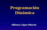 ProgramaciónDinámica Alfonso López Murcia. INTRODUCCION  La Programación Dinámica (PD) intenta mejorar la eficiencia del cálculo de problemas descomponiéndolos.