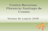 Centro Recursos: Florencio Santiago de Coamo Verano de Logros 2008.