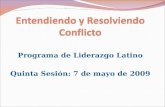 Programa de Liderazgo Latino Quinta Sesión: 7 de mayo de 2009.