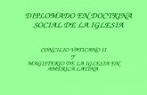 DIPLOMADO EN DOCTRINA SOCIAL DE LA IGLESIA CONCILIO VATICANO II Y MAGISTERIO DE LA IGLESIA EN AMÉRICA LATINA.