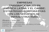 Comisión Económica para América Latina y el Caribe (CEPAL), Naciones Unidas Santiago, ILPES, 4 de septiembre de 2002 EMPRESAS TRANSNACIONALES EN AMÉRICA.