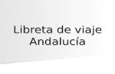 Libreta de viaje Andalucía. Érase une vez…en una maravillosa ciudad de Andalucía…