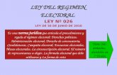 LEY DEL REGIMEN ELECTORAL LEY Nº 026 LEY DE 30 DE JUNIO DE 2010 Es una norma jurídica que articula el procedimiento y regula el régimen electoral: Derechos.