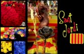 Tradicionalment, a Catalunya la diada de Sant Jordi és el dia dels enamorats, i és costum que les parelles es regalin una rosa i un llibre. La presència.