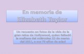 NACE UNA ESTRELLA Elizabeth Rosemond Taylor nació en Hampstead, Londres, el 27 de febrero del 1932. Hija del comerciante de arte Francis Taylor y la actriz.