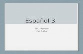 Español 3 BM1 Review Fall 2014. Present tense Reg/Irreg. verbs (example) 1. Yo no _____ mi libro a la clase de español porque los libros están en la clase.