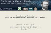 Funciones y Análisis desde la perspectiva del proyecto Felix Klein Michèle Artigue Université Paris Diderot – Paris 7.
