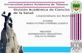Universidad Juárez Autónoma de Tabasco División Académica de Ciencias de la Salud.