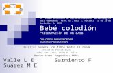 57º Curso Intensivo de Perfeccionamiento Dermatológico para Graduados “Prof. Dr. Luis E. Pierini” 11 al 15 de Noviembre de 2008 Bebé colodión PRESENTACIÓN.
