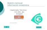 1 Boletín mensual Información estadística Gabinete Técnico CC.OO. de Aragón Visita nuestra página ENTRAR.