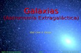 Diplomado de AstronomíaDepto. de Astronomía (UGto)2006 Galaxias (Astronomía Extragaláctica) Prof. César A. Caretta.