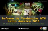 Informe de Tendencias WTM Latin America 2015 En asociación con Euromonitor International.
