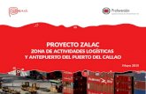 PROYECTO ZALAC ZONA DE ACTIVIDADES LOGÍSTICAS Y ANTEPUERTO DEL PUERTO DEL CALLAO Mayo 2015.