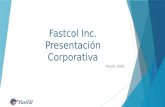 Fastcol Inc. Presentación Corporativa Desde 1989.