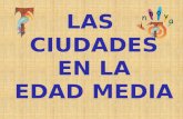 LA CIUDAD MEDIEVAL EL CASTILLO CATEDRALES Y MONASTERIOS MURALLA PLAZA CASAS DE LOS SIERVOS CASA DE SIERVOS.