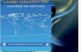 IPCC: Grupo intergubernamental de Expertos sobre el Cambio Climático, fue establecido por la Organización Meteorológica Mundial (OMM) y el Programa de.