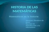 Matemáticos en la historia Marquez Eleodoro de Jesus Sección 02 Introducción a la informática.