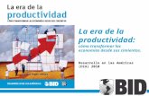 La era de la productividad: cómo transformar las economías desde sus cimientos. Desarrollo en las Américas (DIA) 2010 - 1 -