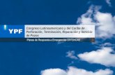 Planes de Respuesta a Emergencias OFFSHORE Congreso Latinoamericano y del Caribe de Perforación, Terminación, Reparación y Servicio de Pozos.