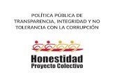 POLÍTICA PÚBLICA DE TRANSPARENCIA, INTEGRIDAD Y NO TOLERANCIA CON LA CORRUPCIÓN.